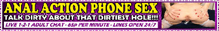 Anal action phone sex